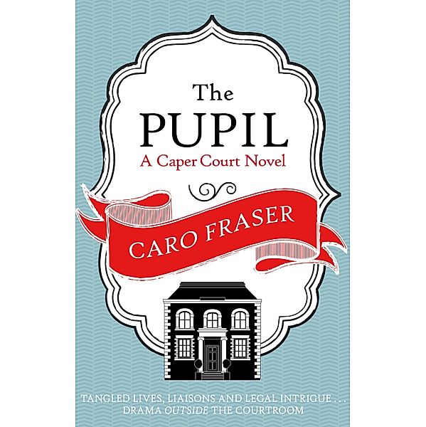 The Pupil / Caper Court Bd.1, Caro Fraser