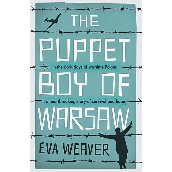 The Puppet Boy of Warsaw, Eva Weaver