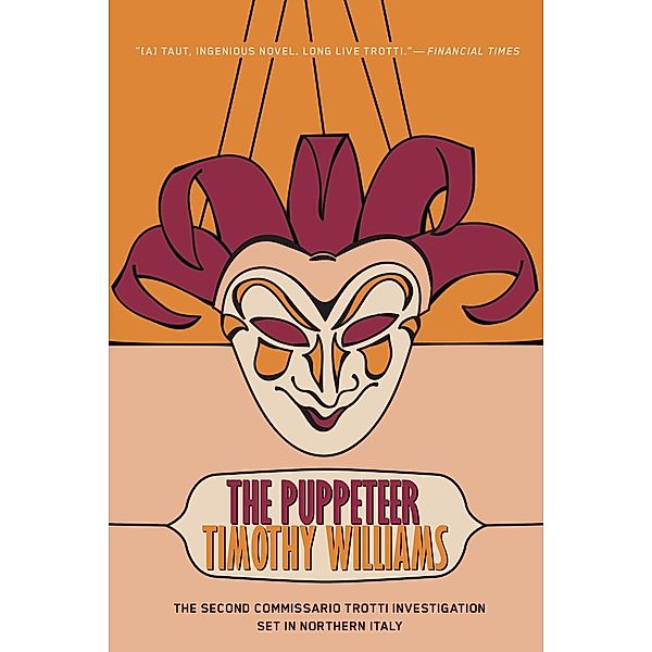 The Puppeteer / Inspector Trotti Bd.2, Timothy Williams