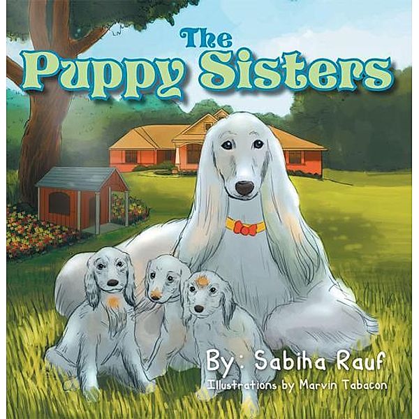 The Puppy Sisters, Sabiha Rauf