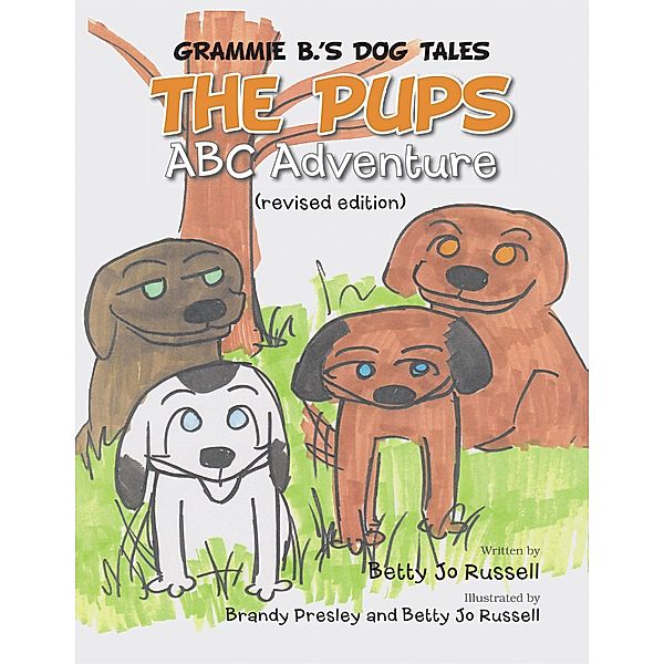 The Pups Abc Adventure, Betty Jo Russell