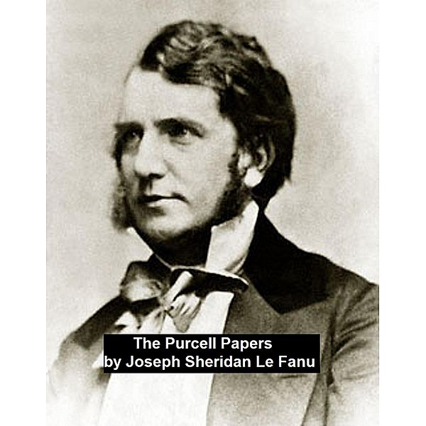 The Purcell Papers, Joseph Sheridan Le Fanu
