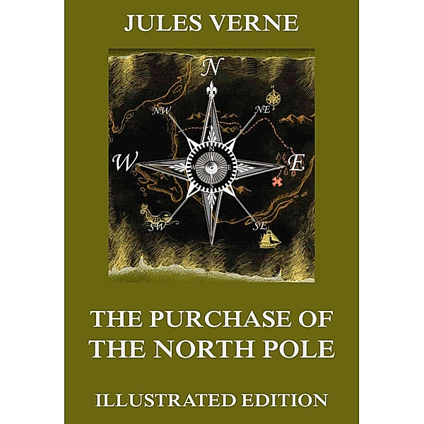 The Purchase Of The North Pole, Jules Verne