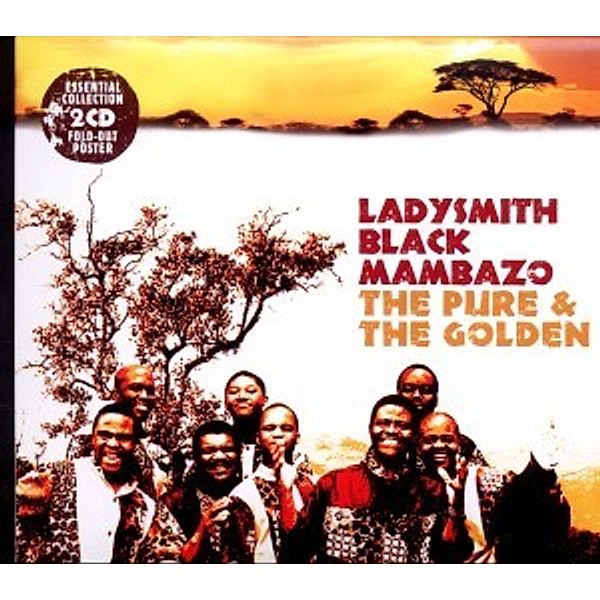 The Pure & The Golden-Essential Collection, Ladysmith Black Mambazo