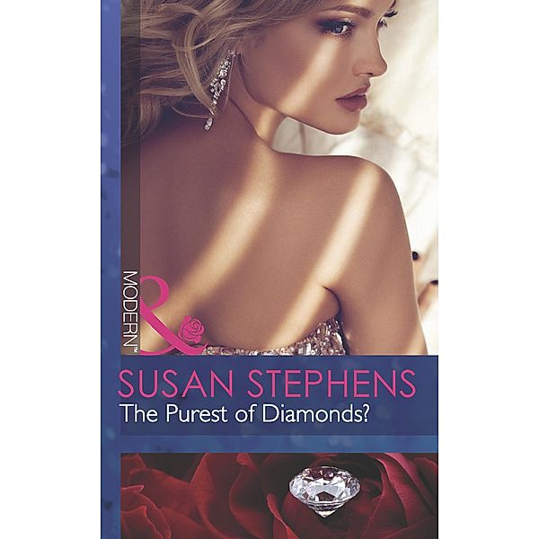 The Purest Of Diamonds? (Mills & Boon Modern) / Mills & Boon Modern, Susan Stephens