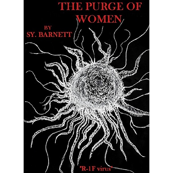 The Purge of Women, Sy. Barnett