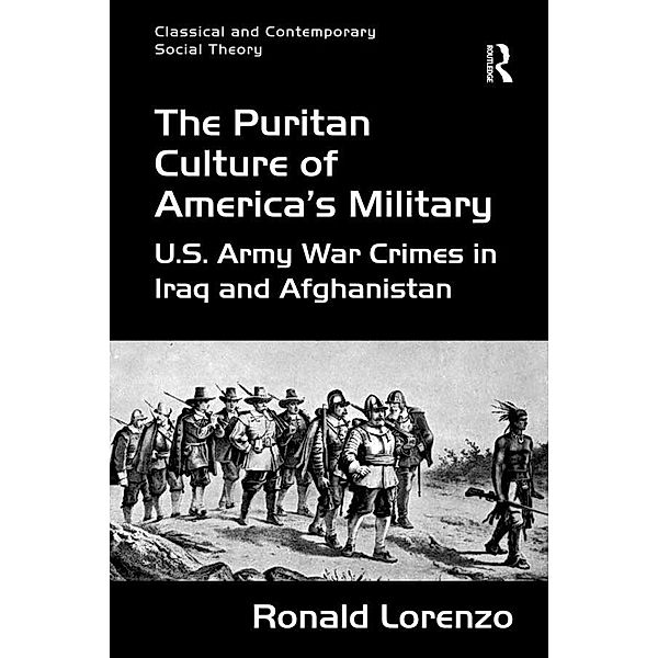 The Puritan Culture of America's Military, Ronald Lorenzo