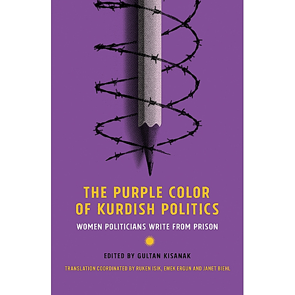 The Purple Color of Kurdish Politics, Gultan Kisanak, Ruken Isik, Emek Ergun, Janet Biehl