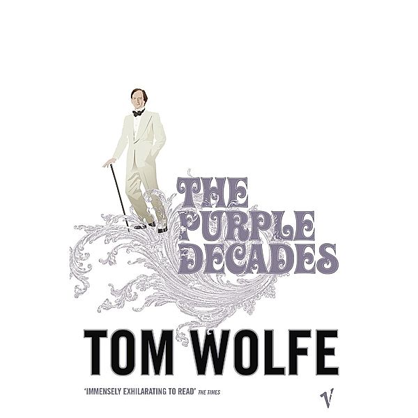 The Purple Decades, Tom Wolfe