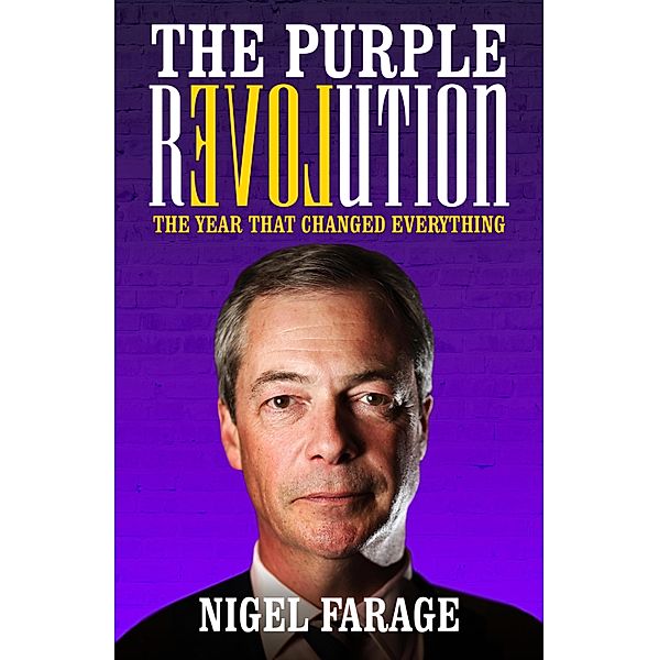 The Purple Revolution, Nigel Farage