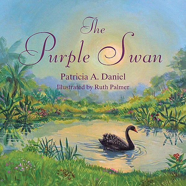 The Purple Swan, Patricia A. Daniel