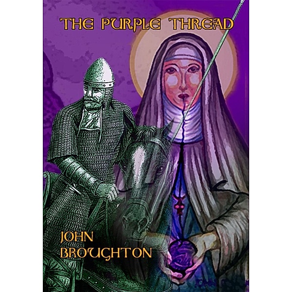 The Purple Thread, John Broughton