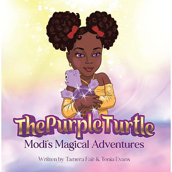 The Purple Turtle, Tamera Fair, Tonia Evans