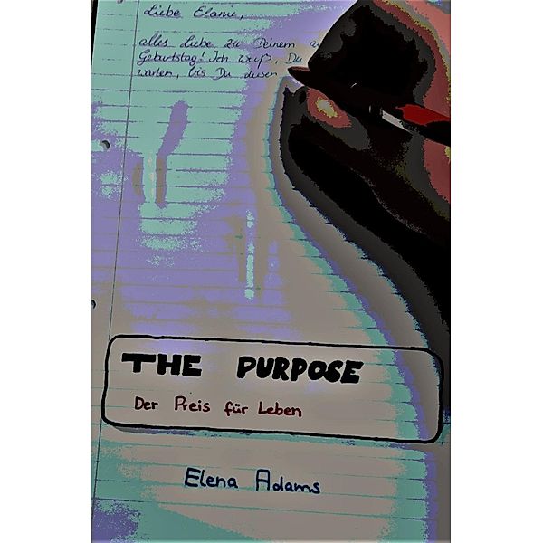 The Purpose, Elena Adams