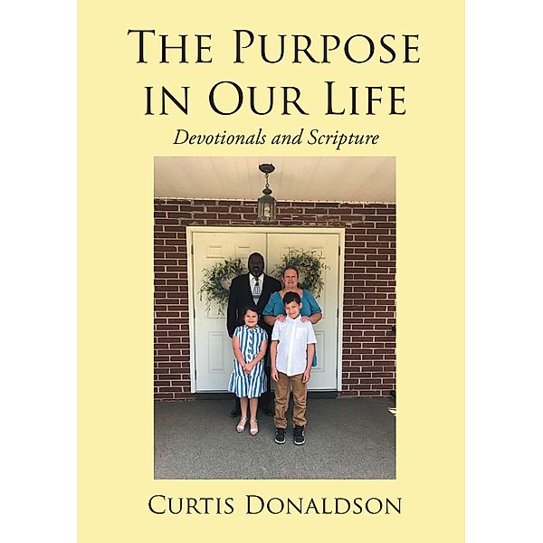 The Purpose in Our Life, Curtis Donaldson