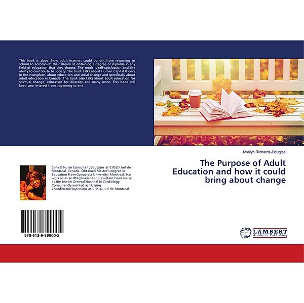 The Purpose of Adult Education and how it could bring about change, Marilyn Richards-Douglas