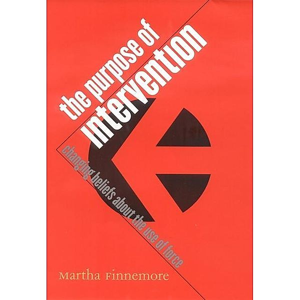 The Purpose of Intervention, Martha Finnemore