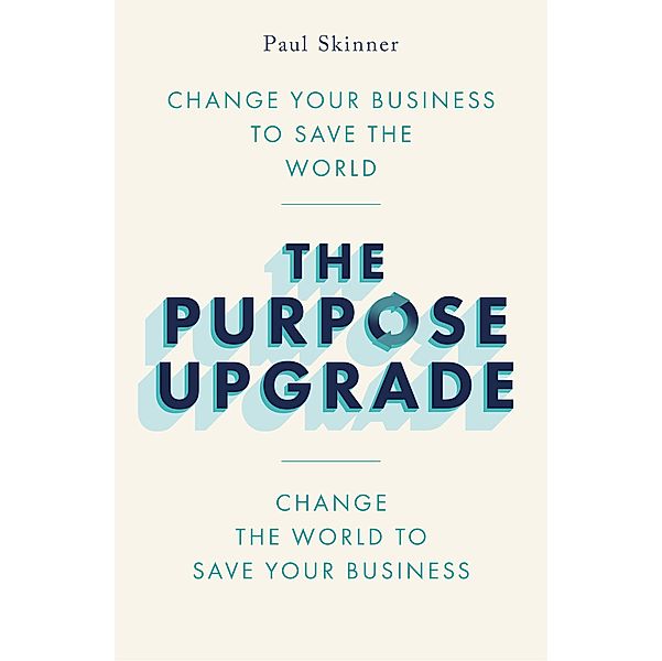 The Purpose Upgrade, Paul Skinner