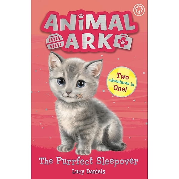 The Purrfect Sleepover / Animal Ark Bd.1, Lucy Daniels