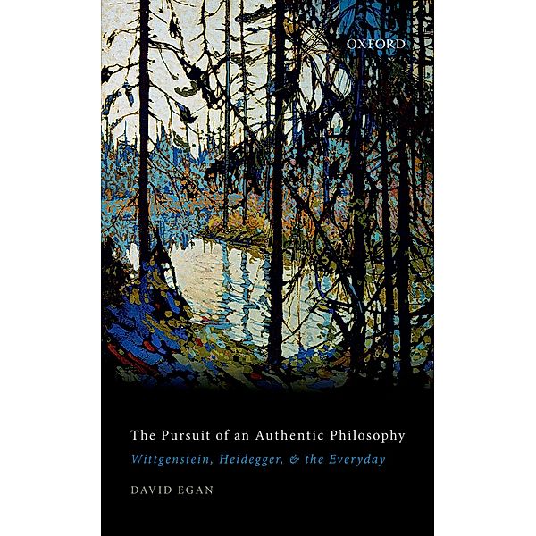 The Pursuit of an Authentic Philosophy, David Egan