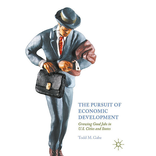 The Pursuit of Economic Development, Todd M. Gabe