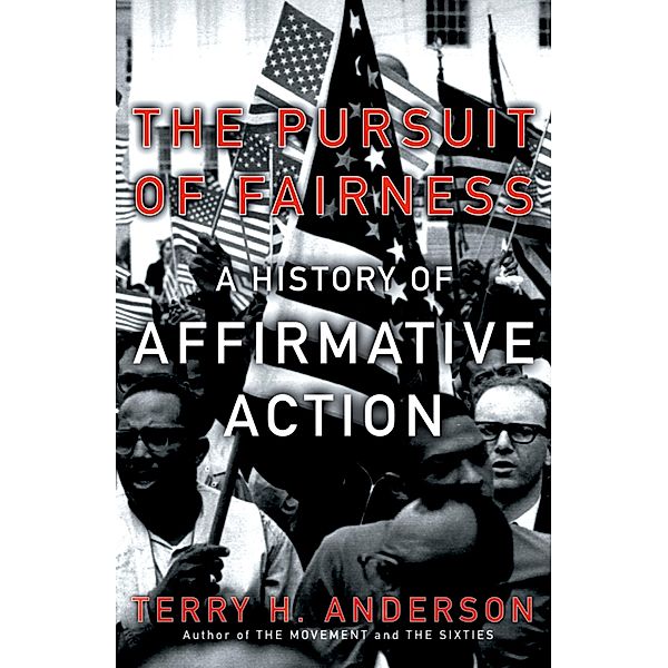 The Pursuit of Fairness, Terry H. Anderson