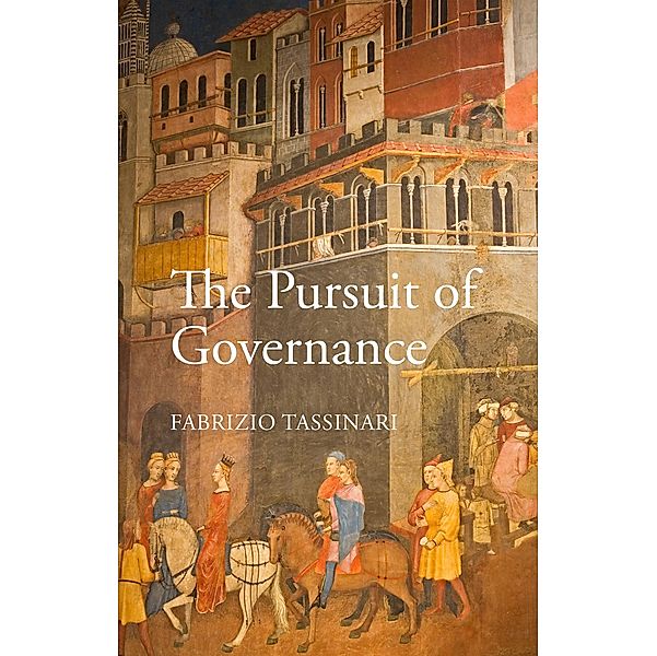 The Pursuit of Governance, Fabrizio Tassinari