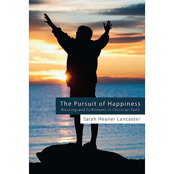 The Pursuit of Happiness, Sarah Heaner Lancaster