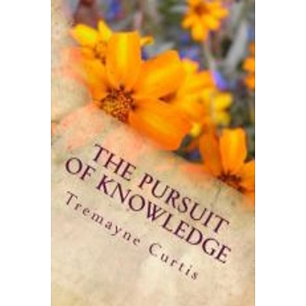 The Pursuit of Knowledge, Tremayne Curtis