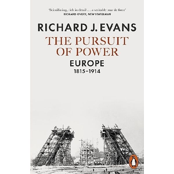 The Pursuit of Power, Richard J. Evans