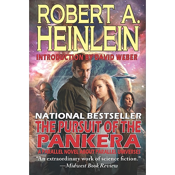 The Pursuit of the Pankera: A Parallel Novel About Parallel Universes, Robert A. Heinlein