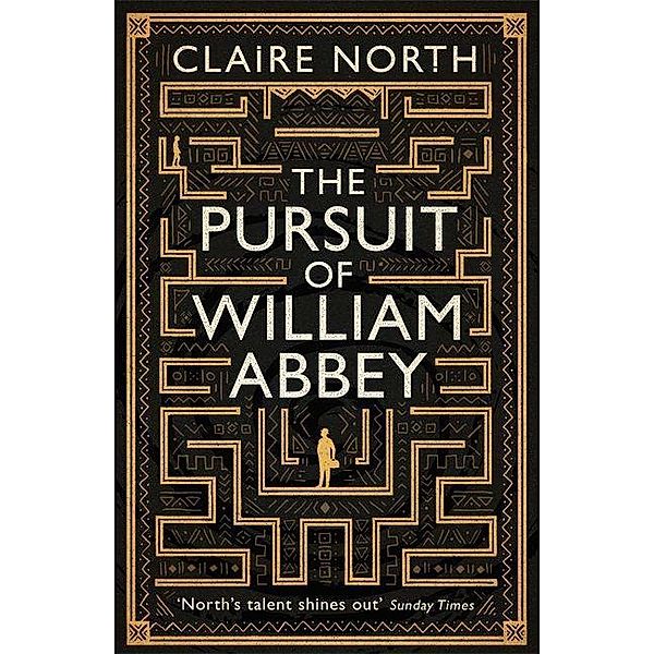 The Pursuit of William Abbey, Claire North