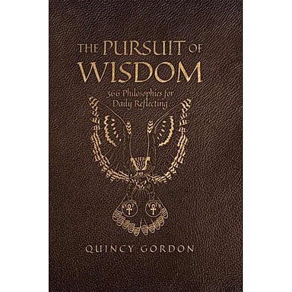 The Pursuit of Wisdom, Quincy Gordon