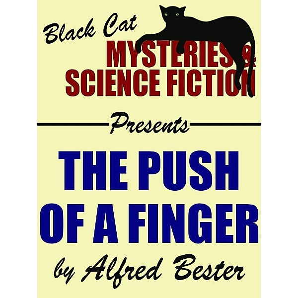 The Push of a Finger / Wildside Press, Alfred Bester