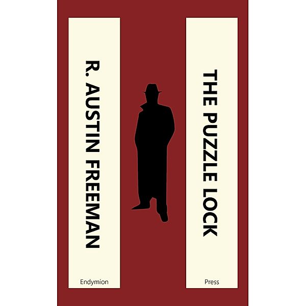 The Puzzle Lock, R. Austin Freeman