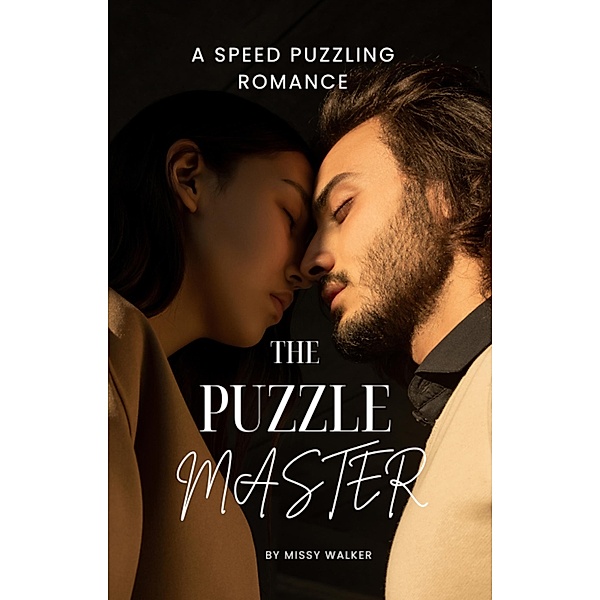The Puzzle Master (Speed Puzzling Romance, #1) / Speed Puzzling Romance, Speed Puzzling Tips