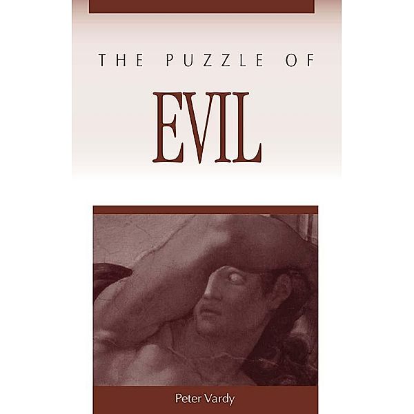 The Puzzle of Evil, Peter Vardy