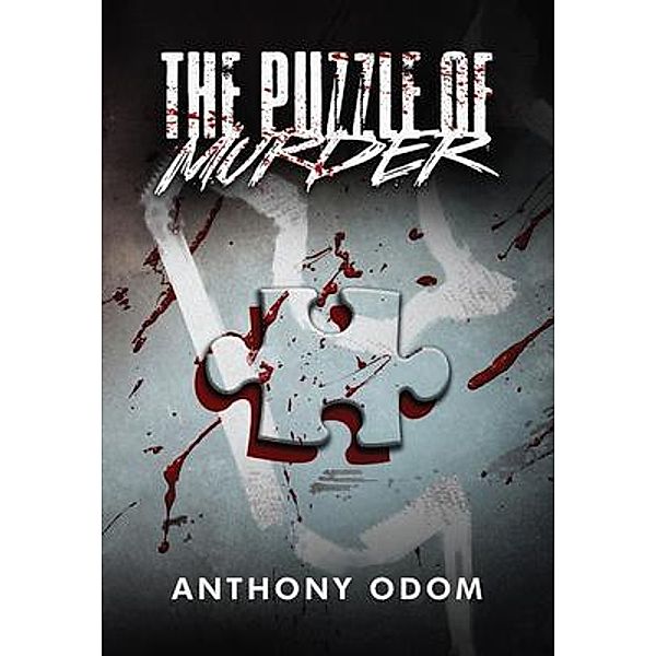 The Puzzle of Murder / Stratton Press, Anthony Odom