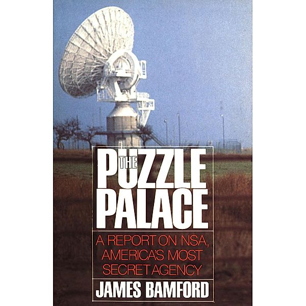 The Puzzle Palace, James Bamford