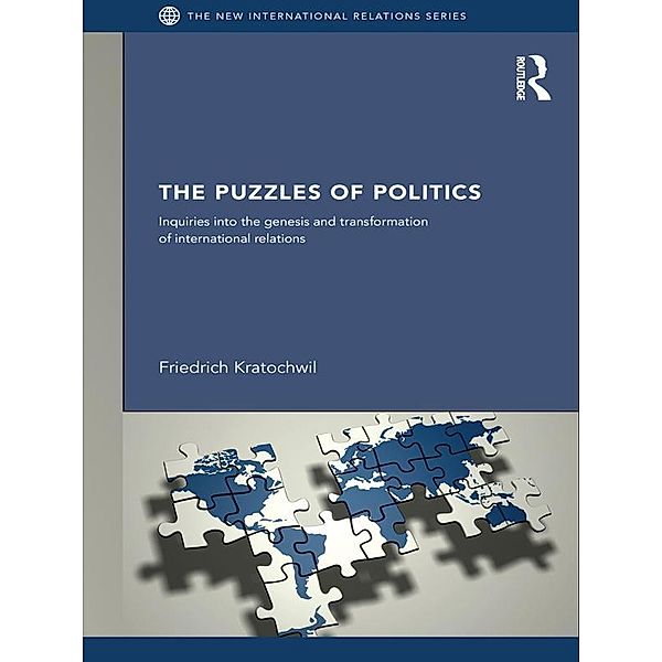 The Puzzles of Politics, Friedrich Kratochwil