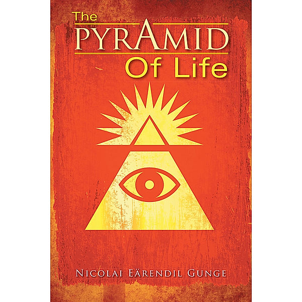 The Pyramid of Life, Nicolai Eärendil Gunge