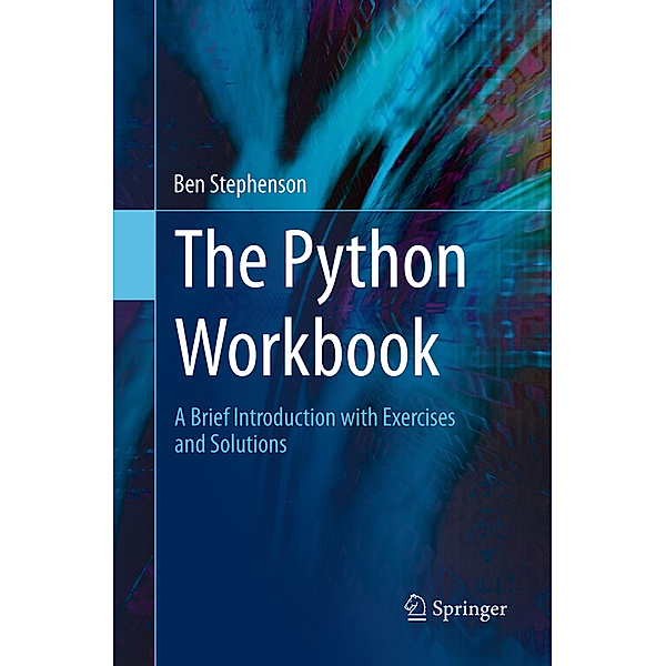 The Python Workbook, Ben Stephenson