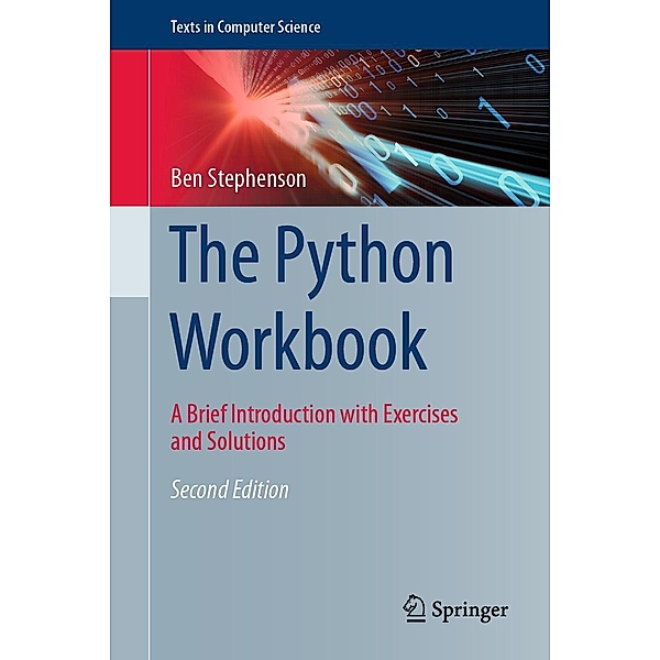 The Python Workbook / Texts in Computer Science, Ben Stephenson