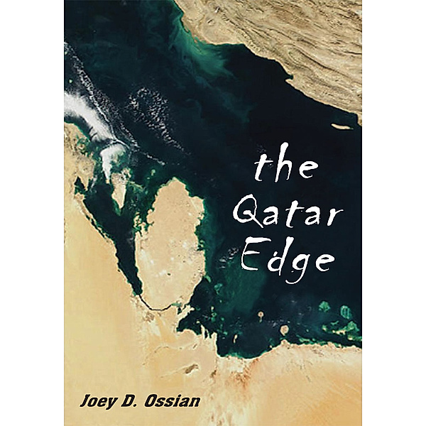 The Qatar Edge, Joey D. Ossian