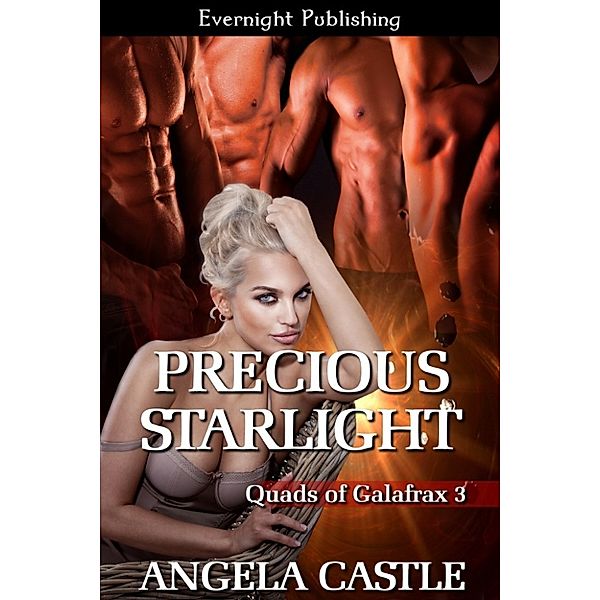 The Quads of Galafrax: Precious Starlight, Angela Castle