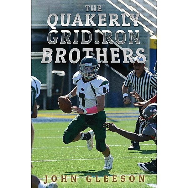 The Quakerly Gridiron Brothers, John Gleeson