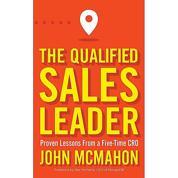 The Qualified Sales Leader, John Mcmahon