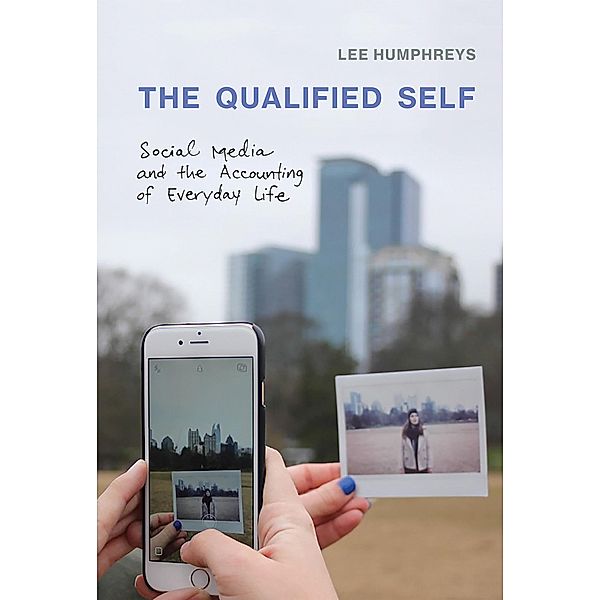 The Qualified Self, Lee Humphreys