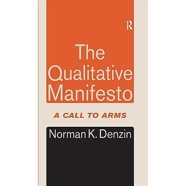 The Qualitative Manifesto, Norman K. Denzin