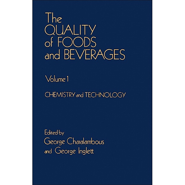 The Quality of Foods and Beverages V1